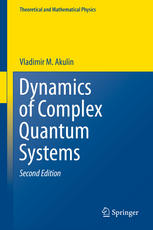 Dynamics Of Complex Quantum Systems 2nd Edition Vladimir M Akulin Auth