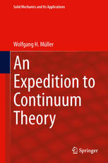 An Expedition To Continuum Theory 1st Edition Wolfgang H Mller Auth