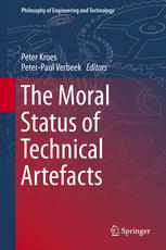 The Moral Status Of Technical Artefacts 1st Edition Peter Kroes