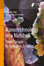 Nanotechnology In A Nutshell From Simple To Complex Systems 1st Edition Christian Ngô