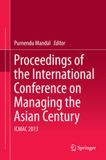 Proceedings Of The International Conference On Managing The Asian Century Icmac 2013 1st Edition Helga Nagy