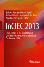 Inciec 2013 Proceedings Of The International Civil And Infrastructure Engineering Conference 2013 1st Edition Haslin Idayu Amaruddin