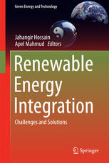 Renewable Energy Integration Challenges And Solutions 1st Edition Jahangir Hossain Apel Mahmud