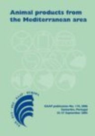 Animal Products From The Mediterranean Area J M C Ramalho Ribeiro A E M Horta C Mosconi A Rosati