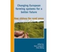 Changing European Farming Systems For A Better Future New Visions For Rural Areas Hans Langeveld Niels Rling