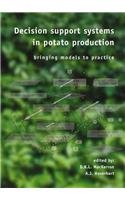 Decision Support Systems In Potato Production Bringing Models To Practice Dkl Mackerron Aj Haverkort