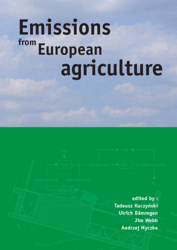 Emissions From European Agriculture Tadeusz Kuczyński Ulrich Dämmgen Jim Webb Andrzej Myczko