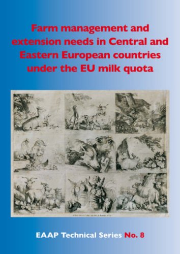 Farm Management And Extension Needs In Central And Eastern European Countries Under The Eu Milk Quota A Kuipers M Klopi A Svitojus