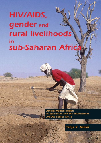 Hivaids Gender And Rural Livelihoods In Subsaharan Africa An Overview And Annotated Bibliography Tanja R Mller