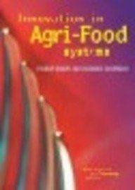 Innovation In Agrifood Systems Rev And Exp Ed W M F Jongen M T G Meulenberg
