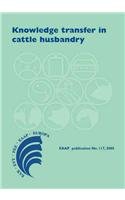 Knowledge Transfer In Cattle Husbandry New Management Practices Attitudes And Adaptation Abele Kuipers Marija Klopcic Cled Thomas