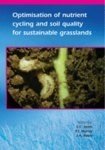 Optimisation Of Nutrient Cycling And Soil Quality For Sustainable Grasslands Proceedings Of A Satellite Workshop Of The Xxth International Grassland Congress July 2005 Oxford England S C Jarvis P J Murray J A Roker