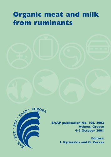 Organic Meat And Milk From Ruminants Proceedings Of A Joint International Conference Organised By The Hellenic Society Of Animal Production And The British Society Of Animal Science I Kyriazakis G Zervas