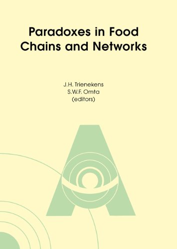 Paradoxes In Food Chains And Networks Proceedings Of The Fifth International Conference On Chain And Network Management In Agribusiness And The Food Industry Noordwijk 68 June 2002 J H Trienekens S W F Omta