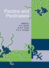 Pectins And Pectinases Ha Schols Rgf Visser Agj Voragen