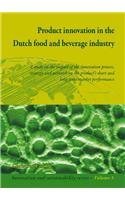 Product Innovation In The Dutch Food And Beverage Industry A Study On The Impact Of The Innovation Process Strategy And Network On The Products Short And Longterm Market Performance Christien Enzing