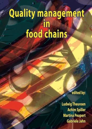 Quality Management In Food Chains Ludwig Theuvsen Achim Spiller Martina Peupert Gabriele Jahn