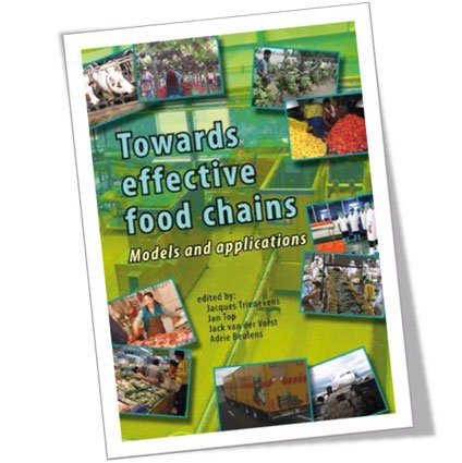 Towards Effective Food Chains Models And Applications Jacques Trienekens
