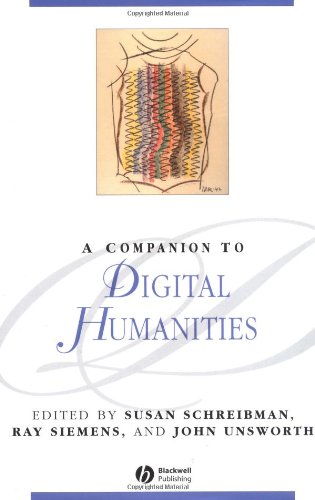 A Companion To Digital Humanities 1st Edition Susan Schreibman