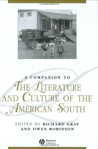 A Companion To The Literature And Culture Of The American South 1st Edition Richard Gray