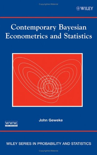 Contemporary Bayesian Econometrics And Statistics 1st Edition John Geweke