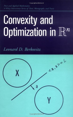 Convexity And Optimization In Rn 1st Edition Leonard D Berkovitz