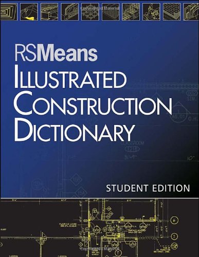 Rsmeans Illustrated Construction Dictionary Student Edition Means Engineering Staff