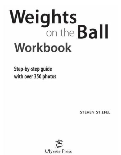 Weights On The Ball Workbook Steve Stiefel
