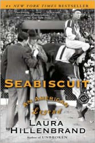 Seabiscuit An American Legend Laura Hillenbrand