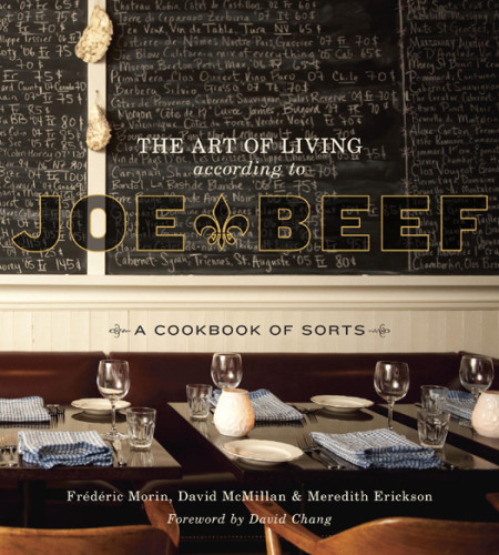 The Art Of Living According To Joe Beef David Mcmillan