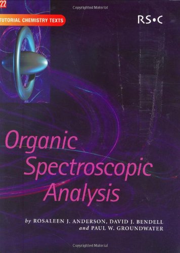 Organic Spectroscopic Analysis Rosaleen J Anderson David J Bendell