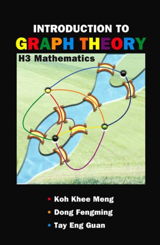 Introduction To Graph Theory H3 Mathematics 1st Edition Koh Khee Meng