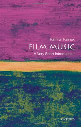 Film Music A Very Short Introduction Kathryn Kalinak