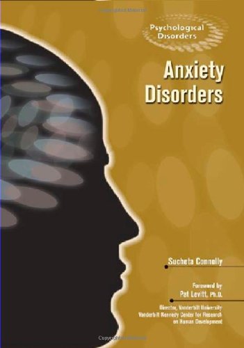 Anxiety Disorders Library Binding Sucheta Connolly Cynthia L Petty