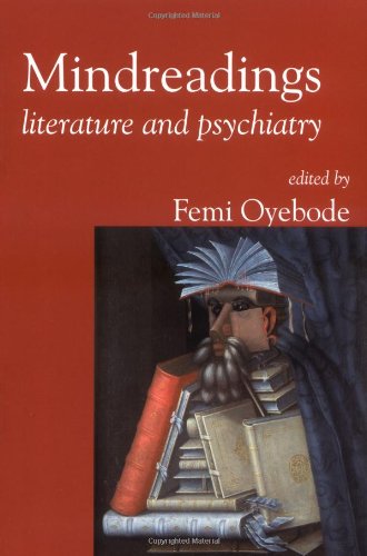 Mindreadings Literature And Psychiatry 1st Edition Femi Oyebode