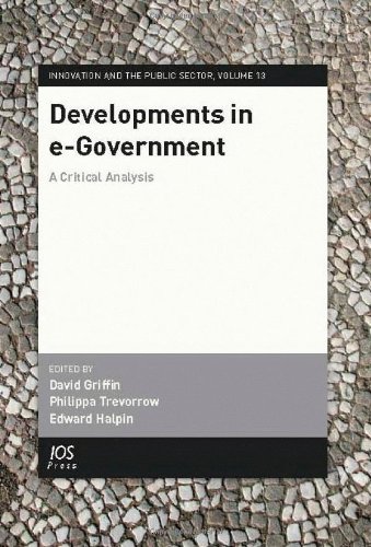 Developments In Egovernment A Critical Analysis Volume 13 Innovation And The Public Sector D Griffin