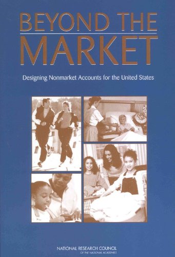 Beyond The Market Designing Nonmarket Accounts For The United States Panel To Study The Design Of Nonmarket Accounts