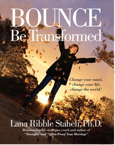 Bounce Be Transformed F First Edition Phd Lana Staheli