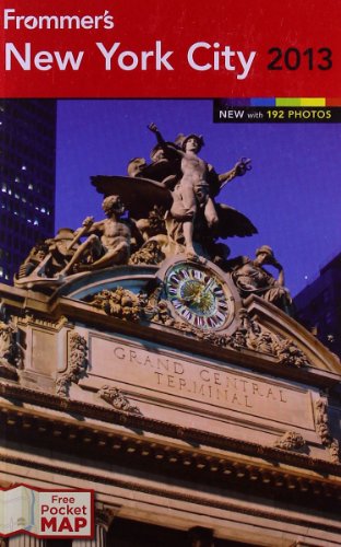 Frommers New York City 2013 8th Edition Brian Silverman Kelsy Chauvin