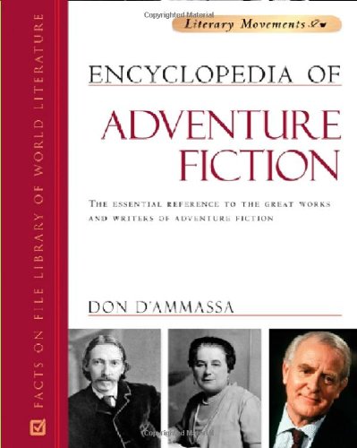 Encyclopedia Of Adventure Fiction Literary Movements 1st Edition Dammassa