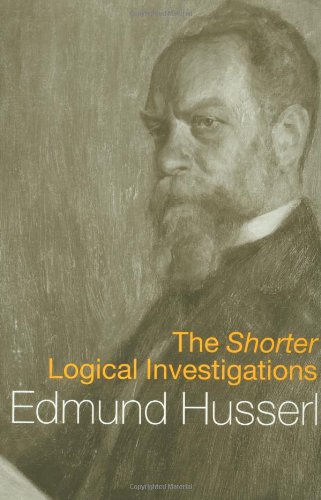 The Shorter Logical Investigations Edmund Husserl Dermot Moran