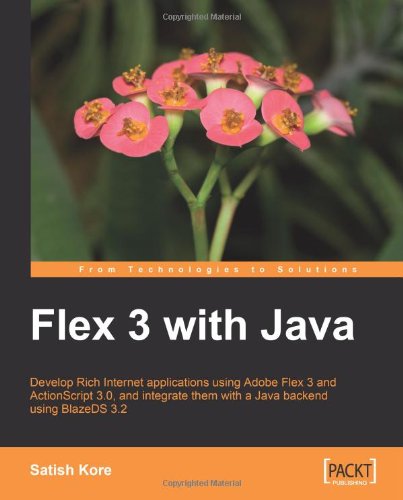 Flex 3 With Java Satish Kore