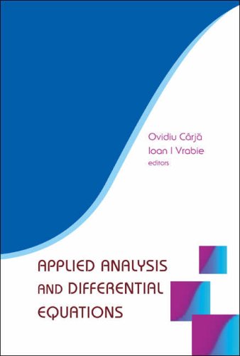 Applied Analysis And Differential Equations Iasi Romania 49 September 2006 Ovidiu Carja