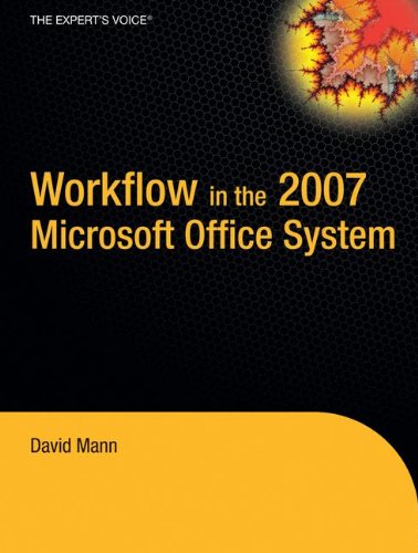 Workflow In The 2007 Microsoft Office System 1st Edition David Mann