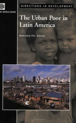 The Urban Poor In Latin America Marianne Fay