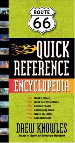 Route 66 Quick Reference Encyclopedia Drew Knowles