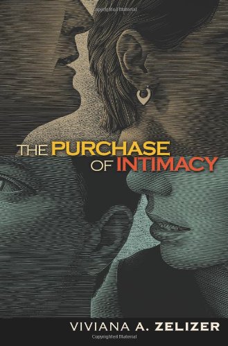 The Purchase Of Intimacy Viviana A Zelizer
