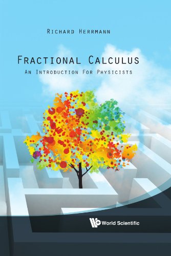 Fractional Calculus An Introduction For Physicists Richard Herrmann