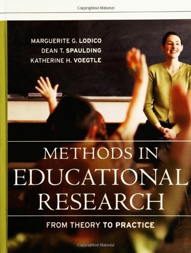 Methods In Educational Research From Theory To Practice 1st Edition Marguerite G Lodico