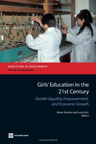 Girls Education In The 21st Century Gender Equality Empowerment And Growth Mercy Tembon